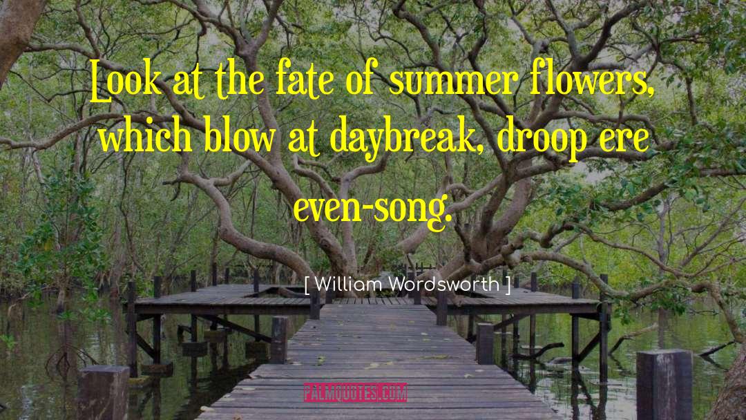 Tarron Song quotes by William Wordsworth