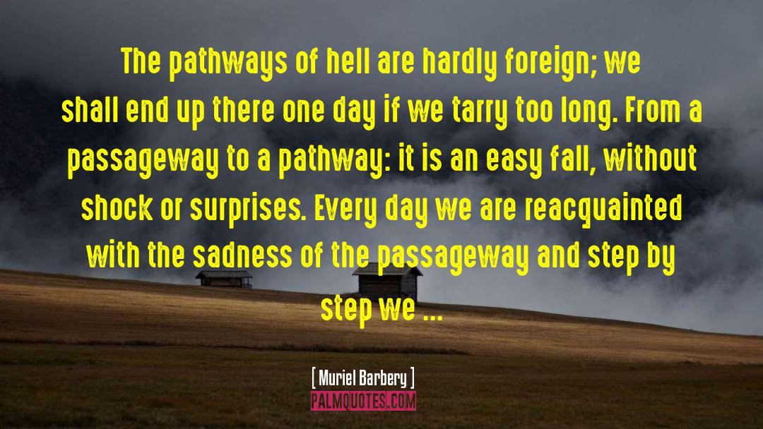 Tarry quotes by Muriel Barbery