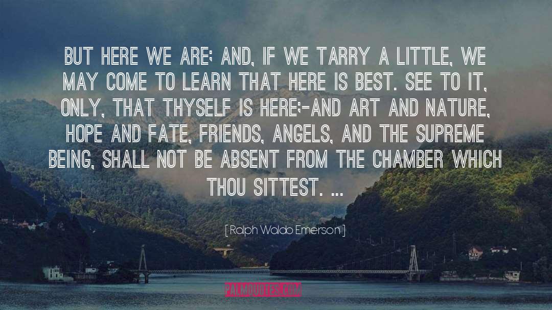 Tarry quotes by Ralph Waldo Emerson