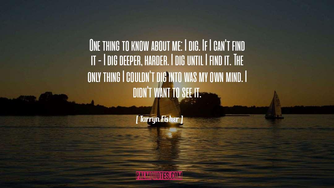 Tarryn Fisher quotes by Tarryn Fisher