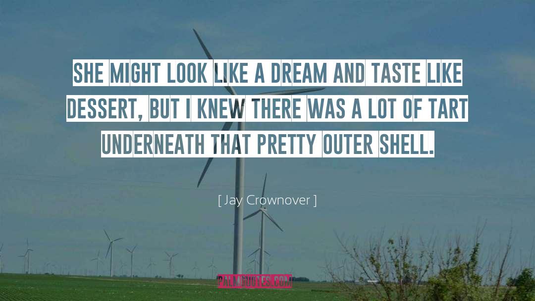 Tart quotes by Jay Crownover