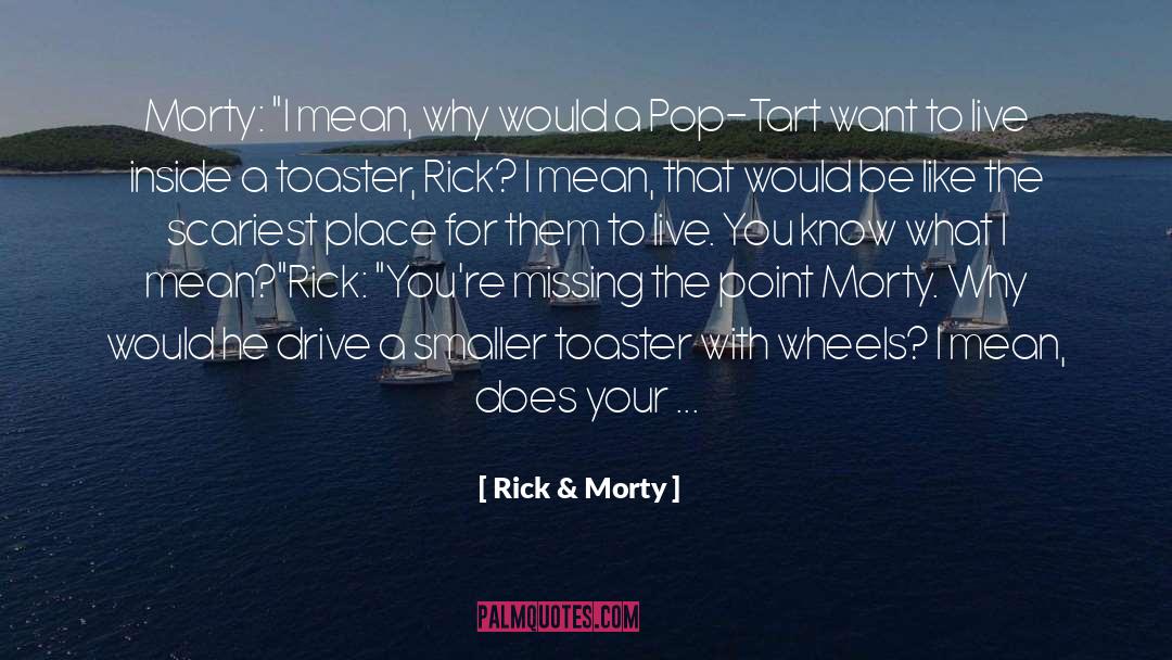 Tart quotes by Rick & Morty
