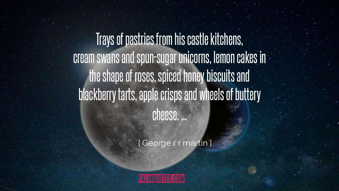 Tarts quotes by George R R Martin