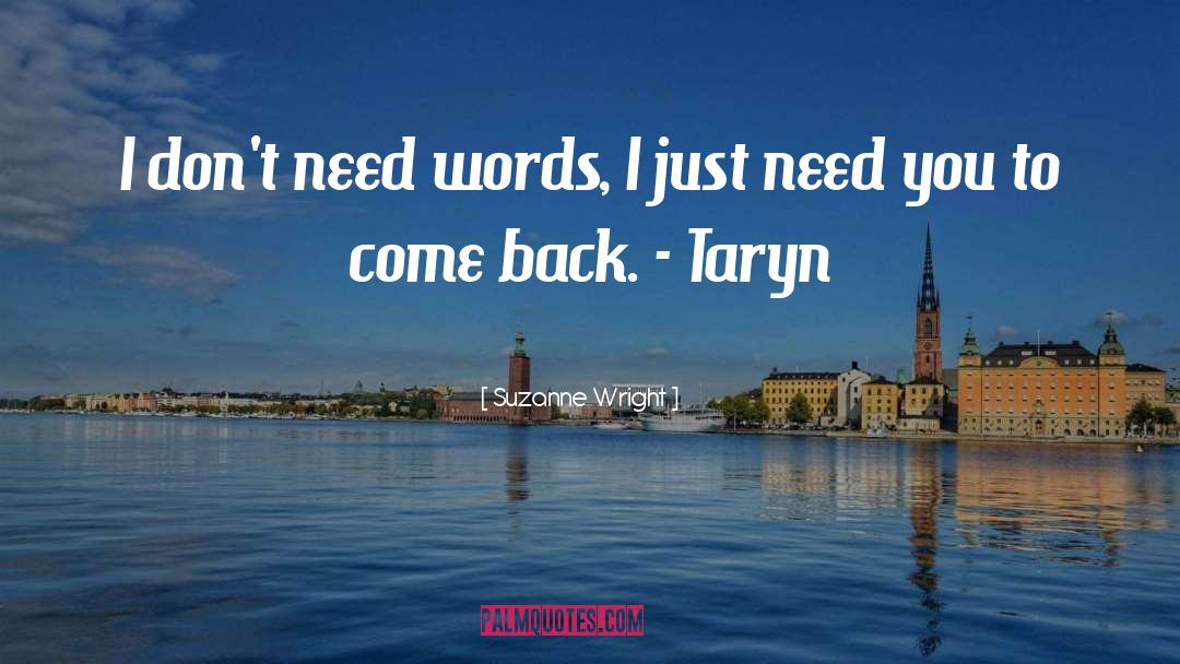 Taryn quotes by Suzanne Wright