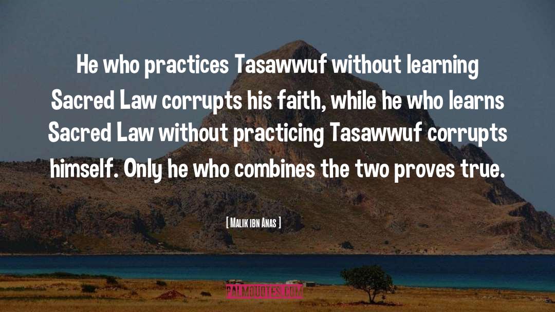Tasawwuf quotes by Malik Ibn Anas