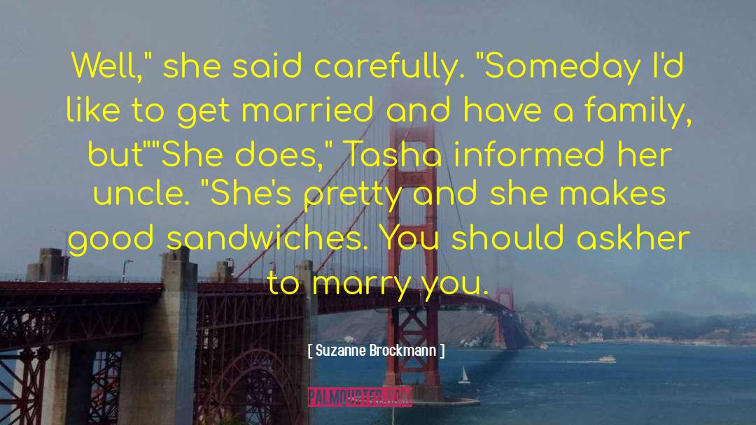 Tasha Ozera quotes by Suzanne Brockmann