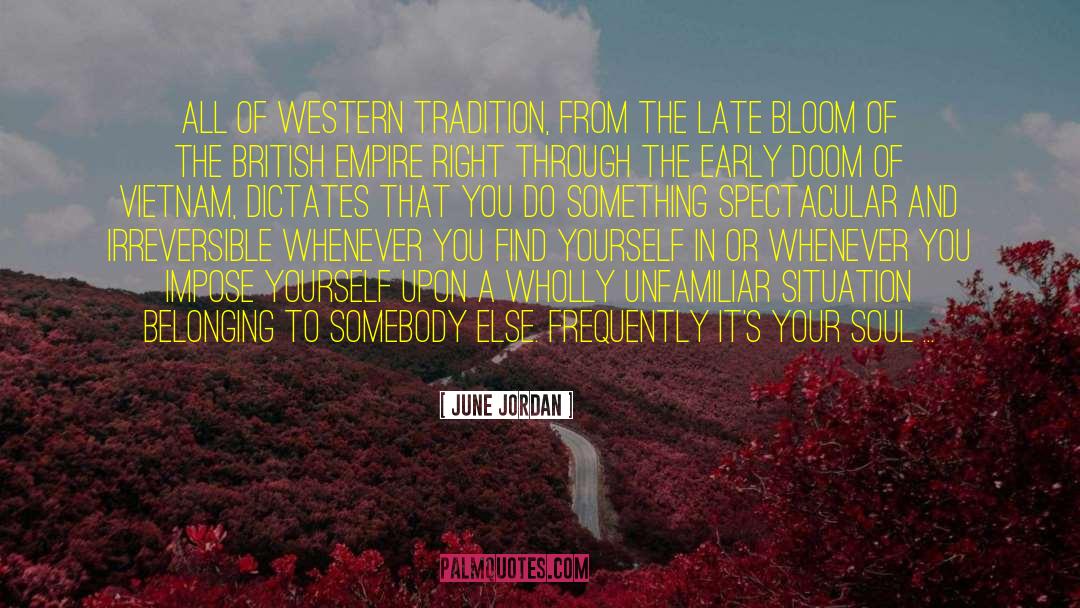 Taskey Western quotes by June Jordan