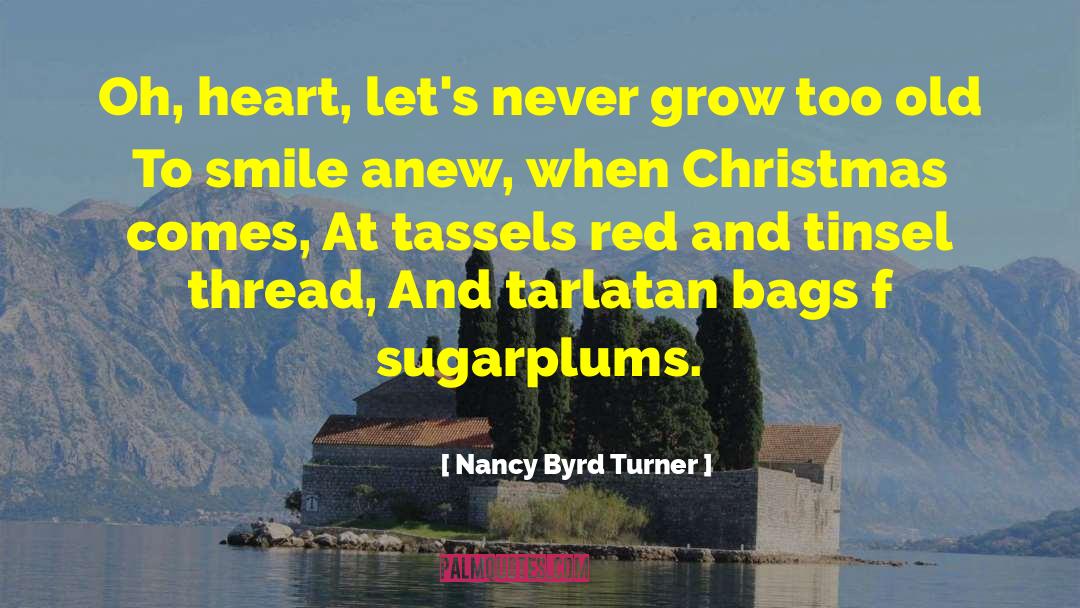 Tassels quotes by Nancy Byrd Turner