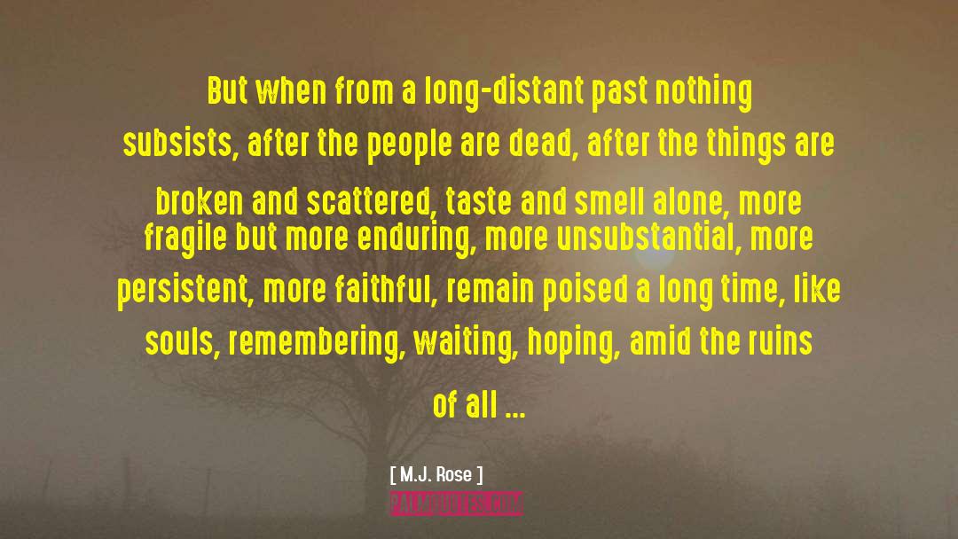 Taste And Smell quotes by M.J. Rose