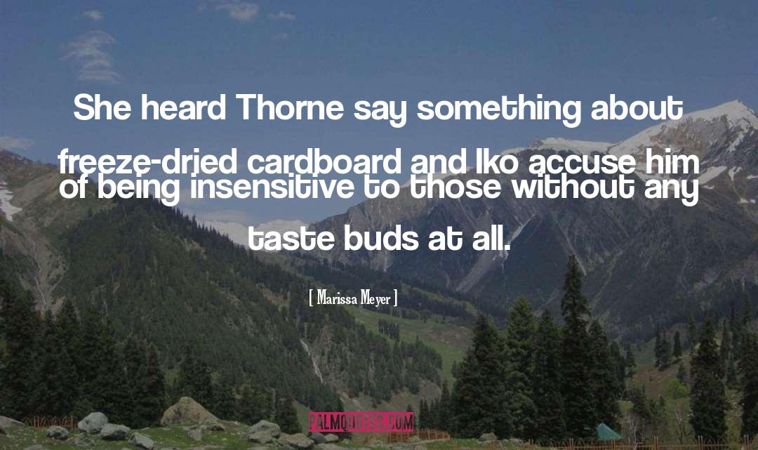 Taste Buds quotes by Marissa Meyer