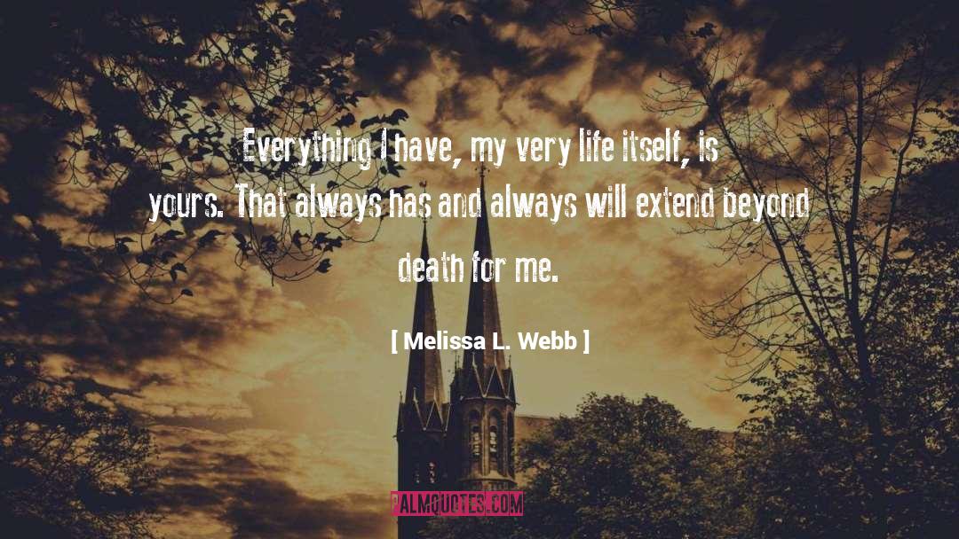 Taste For Life quotes by Melissa L. Webb