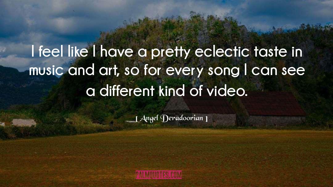 Taste In Music quotes by Angel Deradoorian