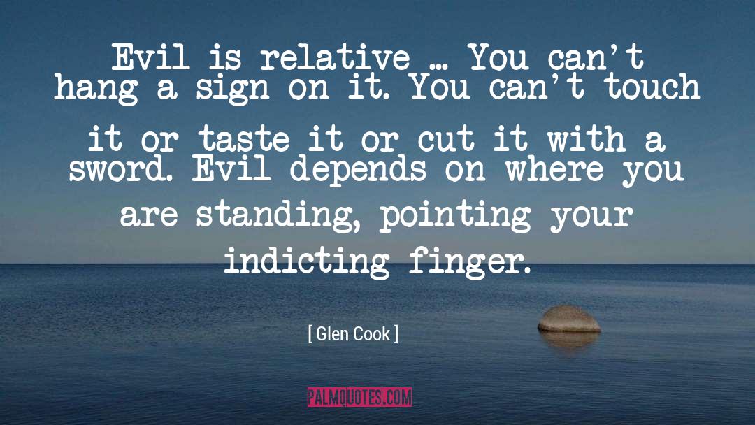 Taste It quotes by Glen Cook