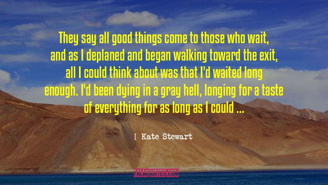 Taste Of Medicine quotes by Kate Stewart