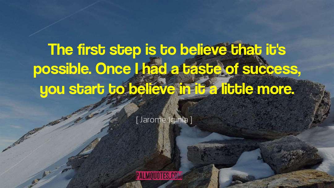 Taste Of Success quotes by Jarome Iginla