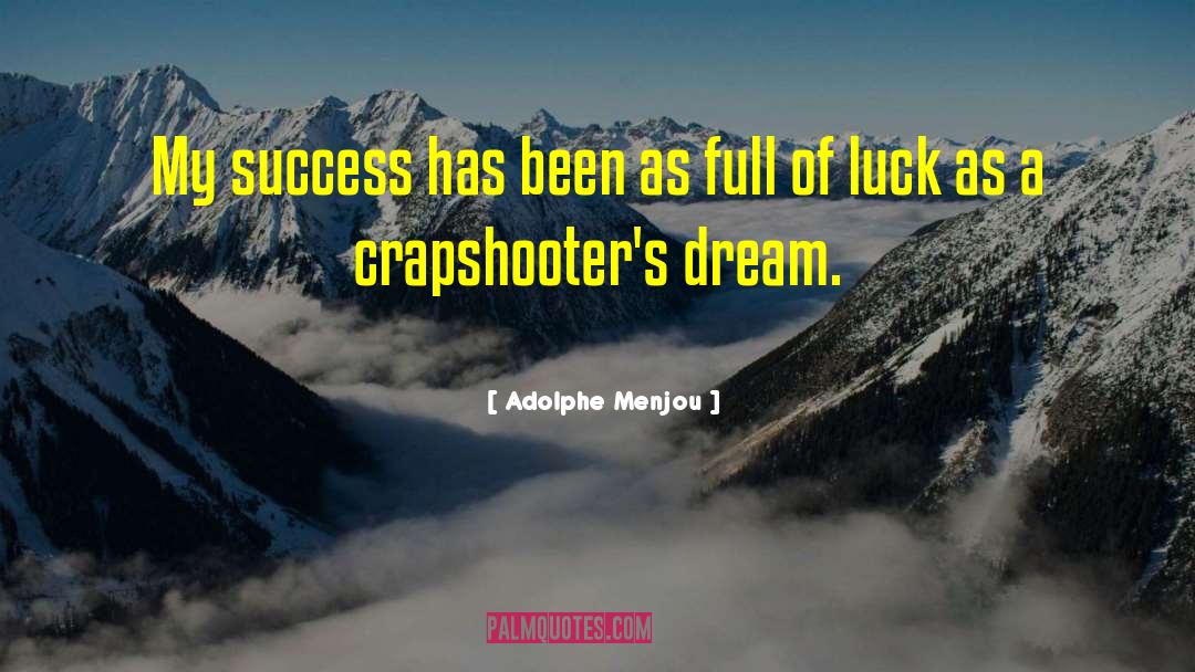 Taste Of Success quotes by Adolphe Menjou