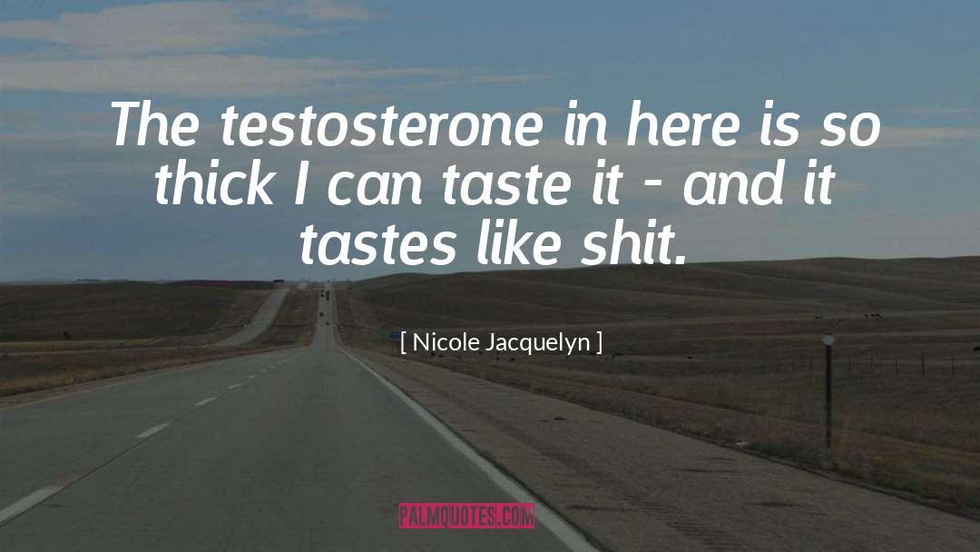 Taste quotes by Nicole Jacquelyn