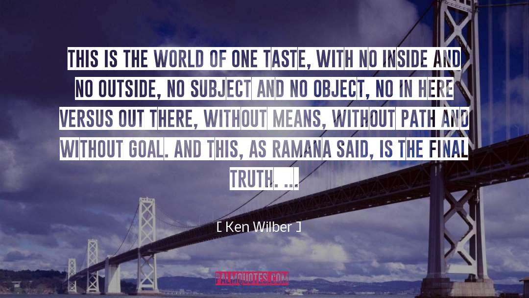 Taste Test quotes by Ken Wilber
