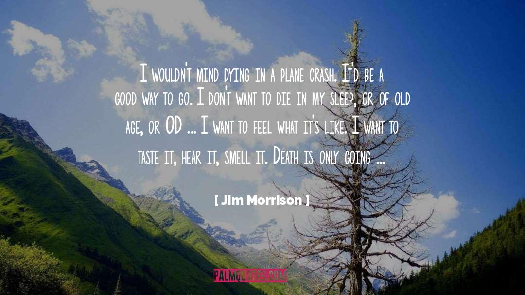 Taste This quotes by Jim Morrison