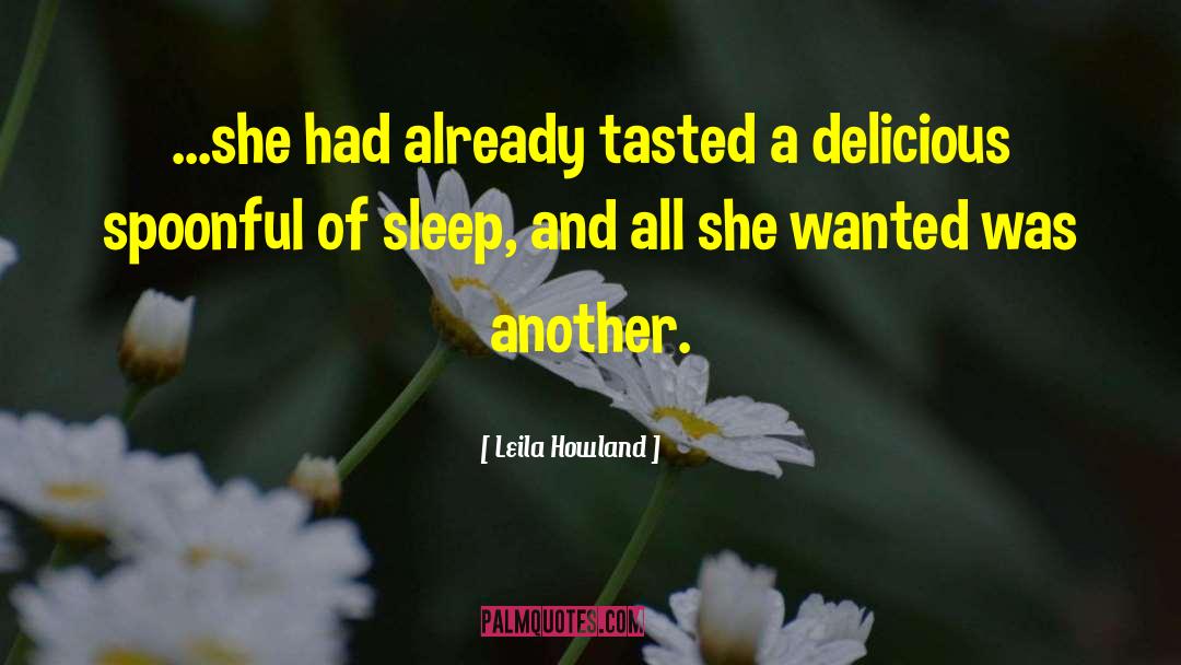 Tasted quotes by Leila Howland