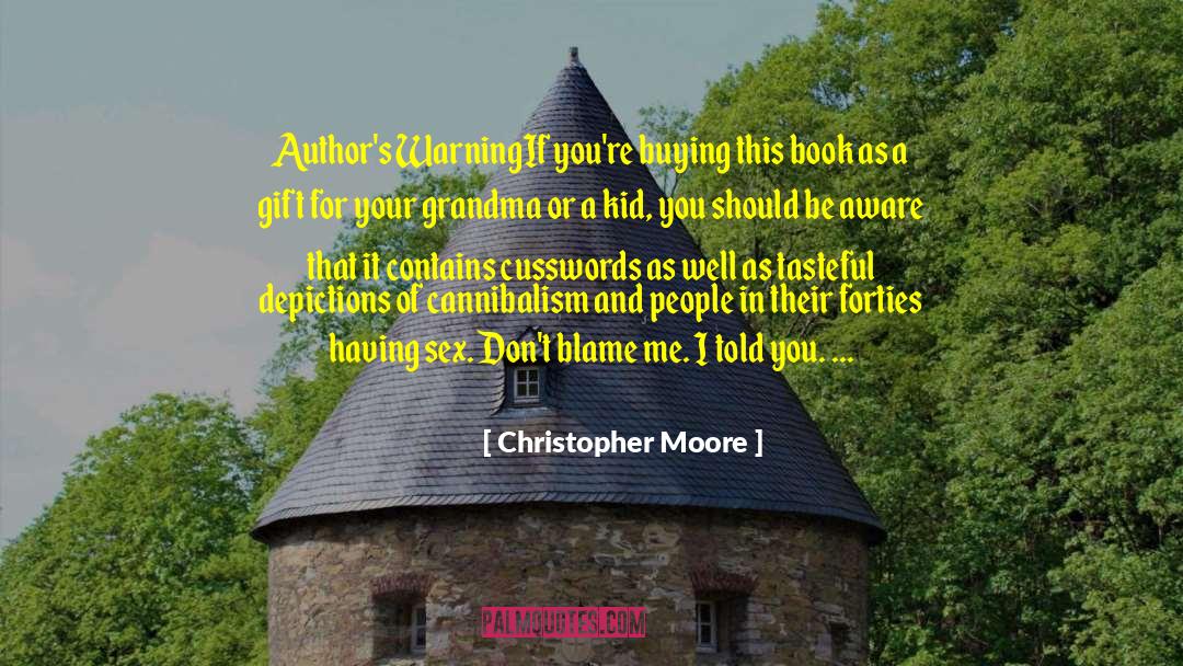 Tasteful quotes by Christopher Moore