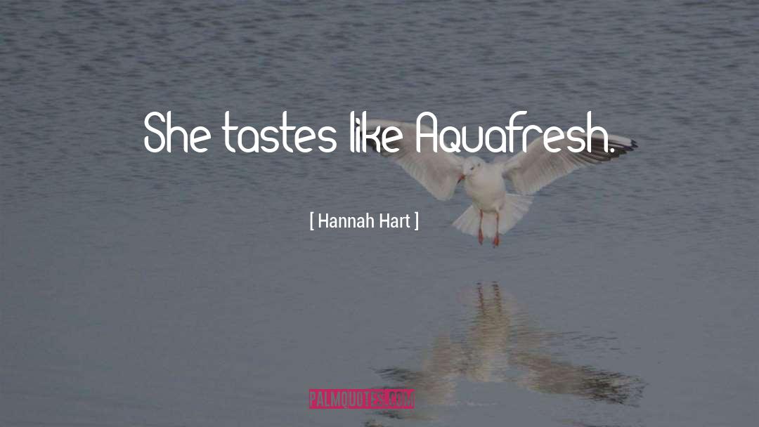 Tastes Like Chicken quotes by Hannah Hart