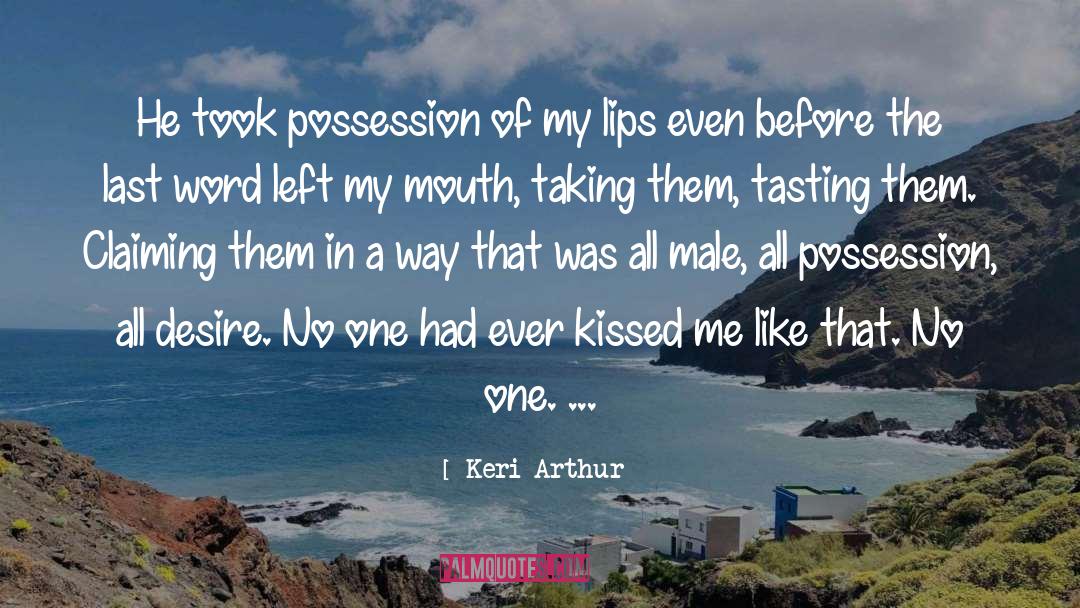 Tasting quotes by Keri Arthur