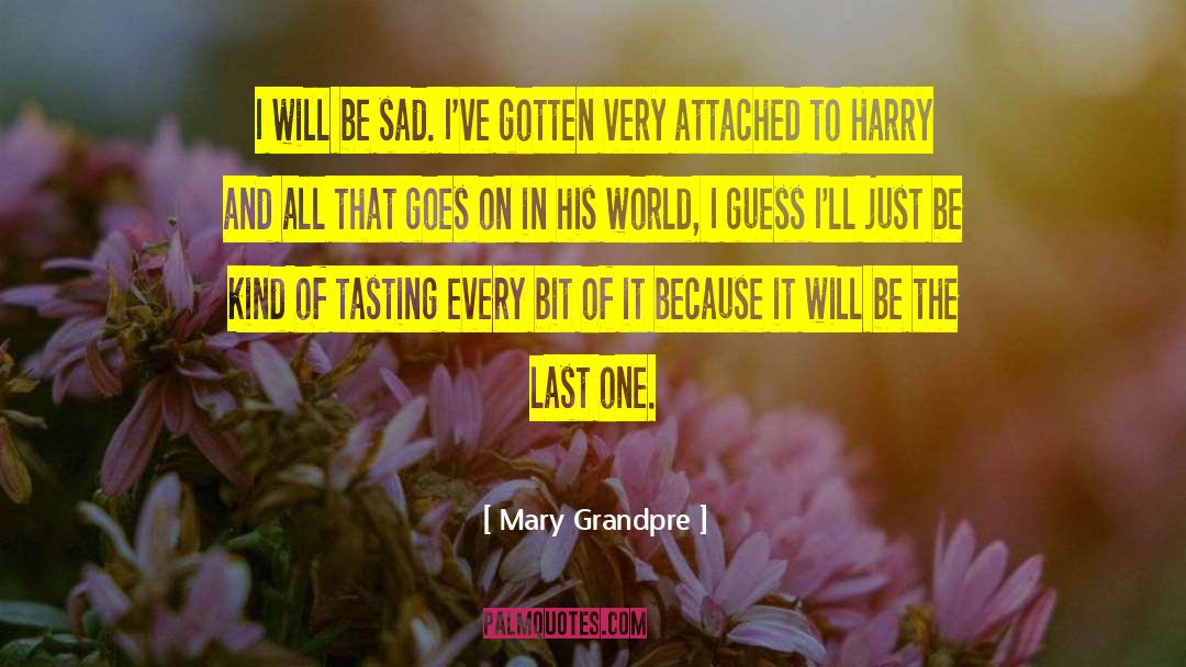 Tasting quotes by Mary Grandpre