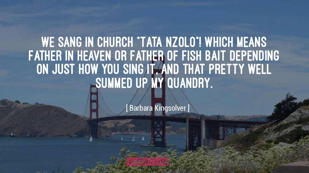 Tata quotes by Barbara Kingsolver