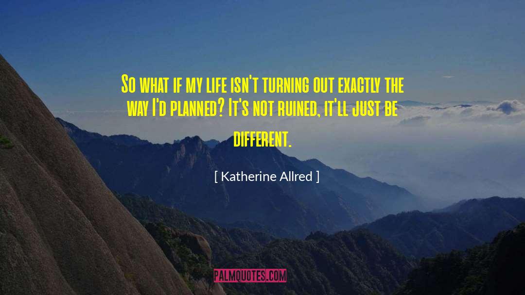 Tate quotes by Katherine Allred