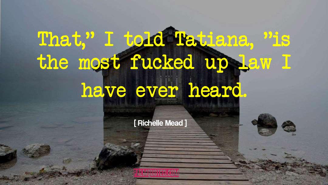 Tatiana Metanova quotes by Richelle Mead