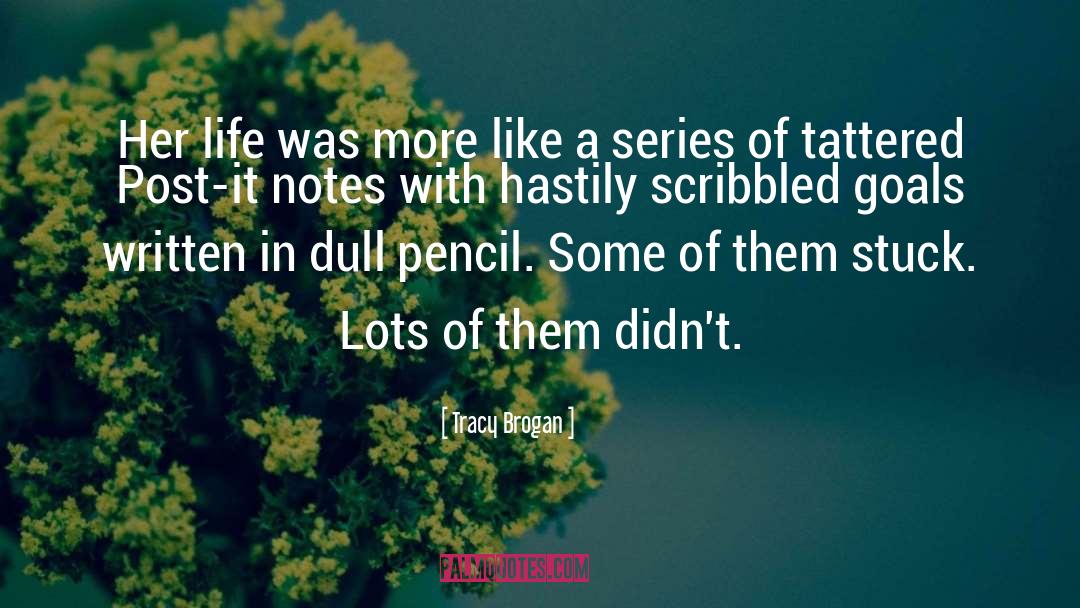Tattered quotes by Tracy Brogan