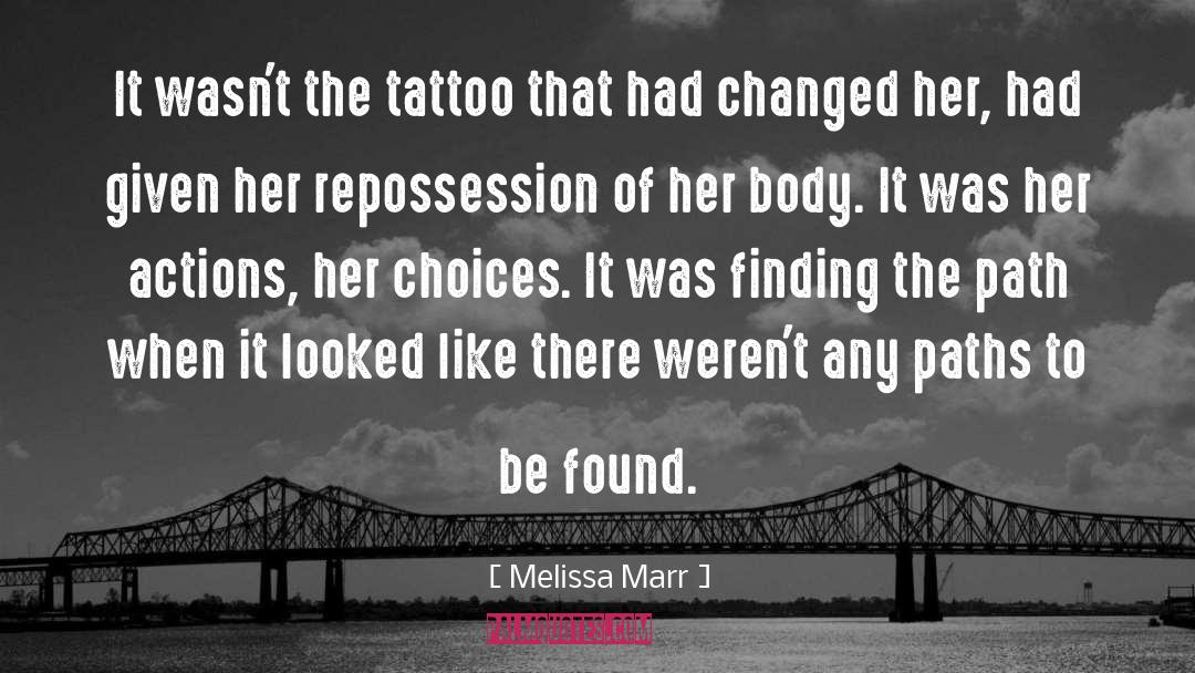 Tattoo Removal quotes by Melissa Marr