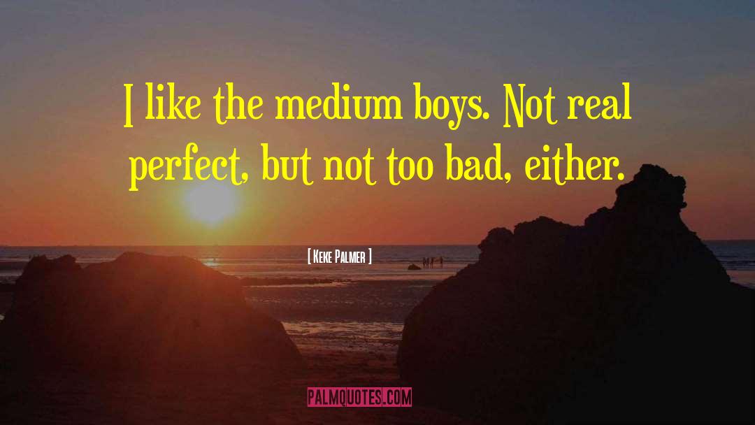 Tattooed Bad Boys quotes by Keke Palmer