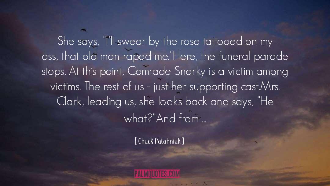 Tattooed quotes by Chuck Palahniuk