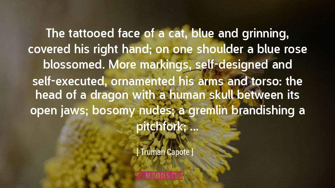 Tattooed quotes by Truman Capote