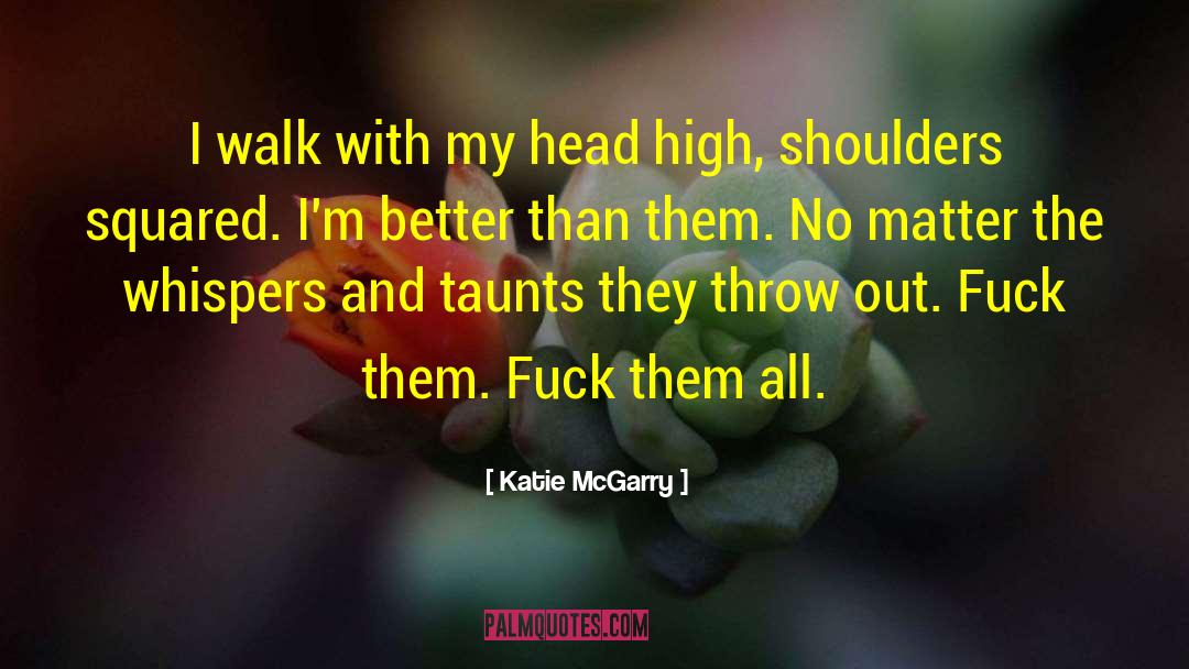 Taunts quotes by Katie McGarry