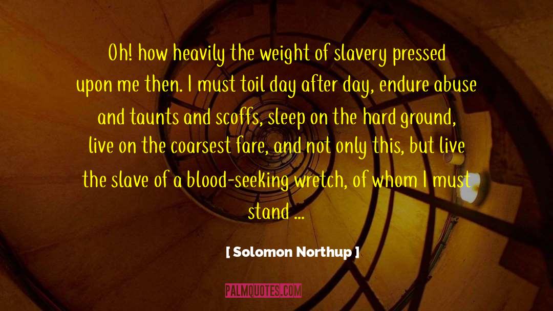 Taunts quotes by Solomon Northup
