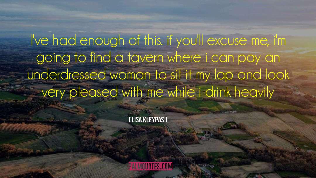 Tavern quotes by Lisa Kleypas