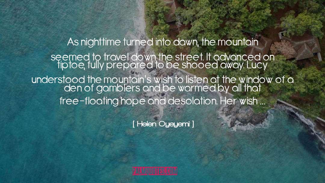 Tavern quotes by Helen Oyeyemi