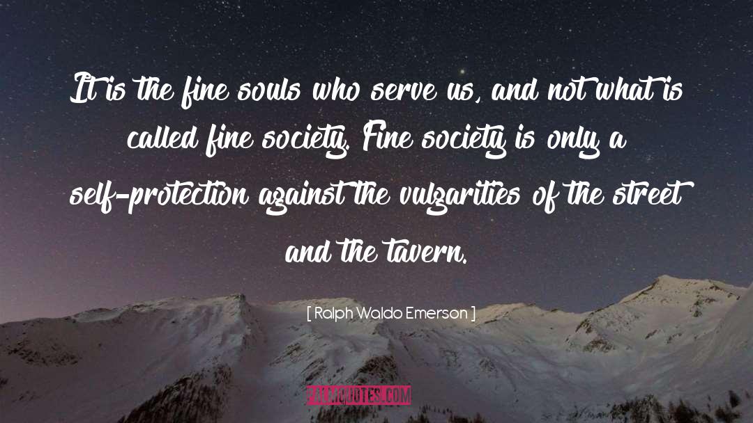 Taverns quotes by Ralph Waldo Emerson