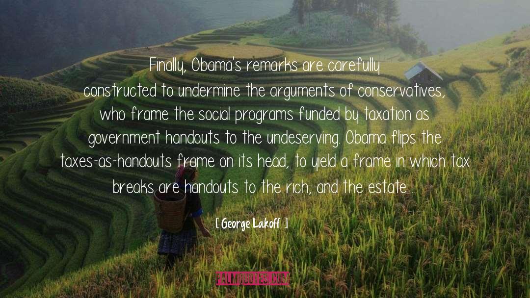 Tax Breaks quotes by George Lakoff