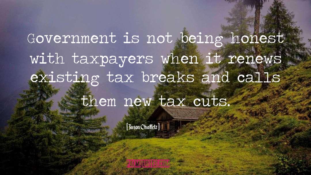 Tax Cuts quotes by Jason Chaffetz