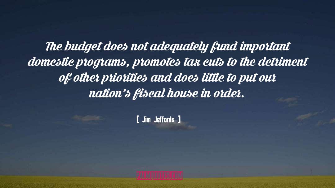 Tax Cuts quotes by Jim Jeffords