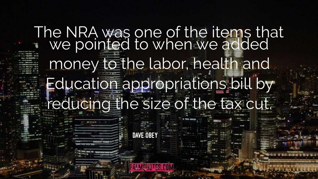 Tax Cuts quotes by Dave Obey