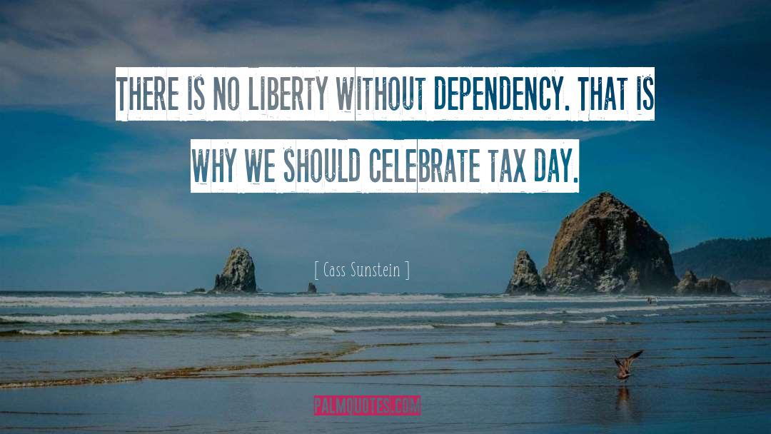 Tax Day quotes by Cass Sunstein