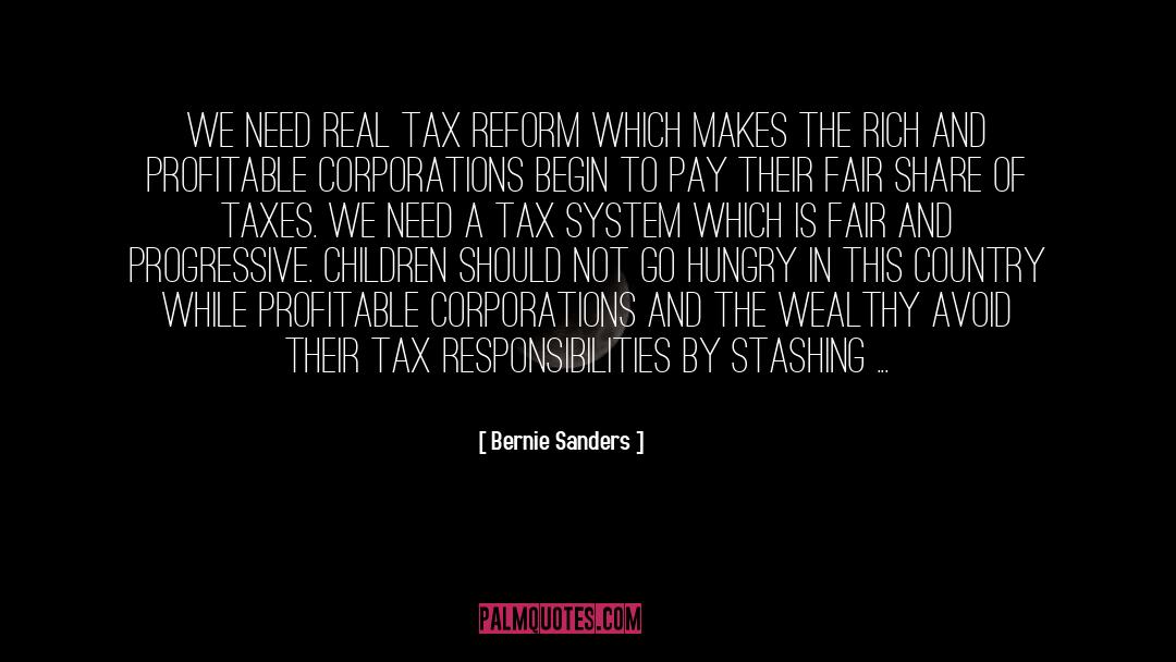 Tax Reform quotes by Bernie Sanders