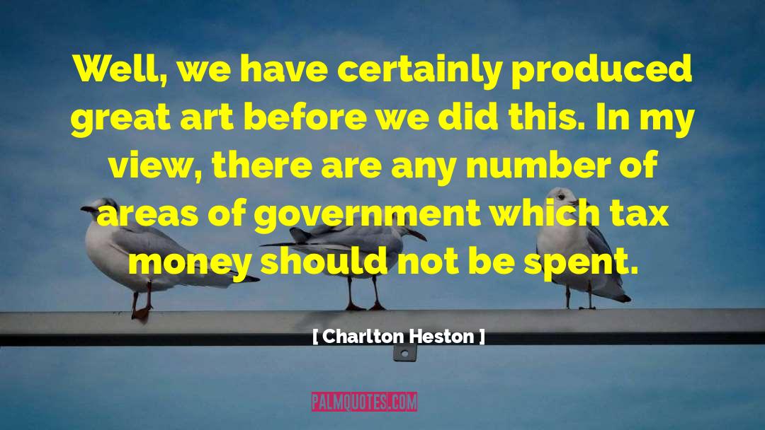 Tax Refunds quotes by Charlton Heston