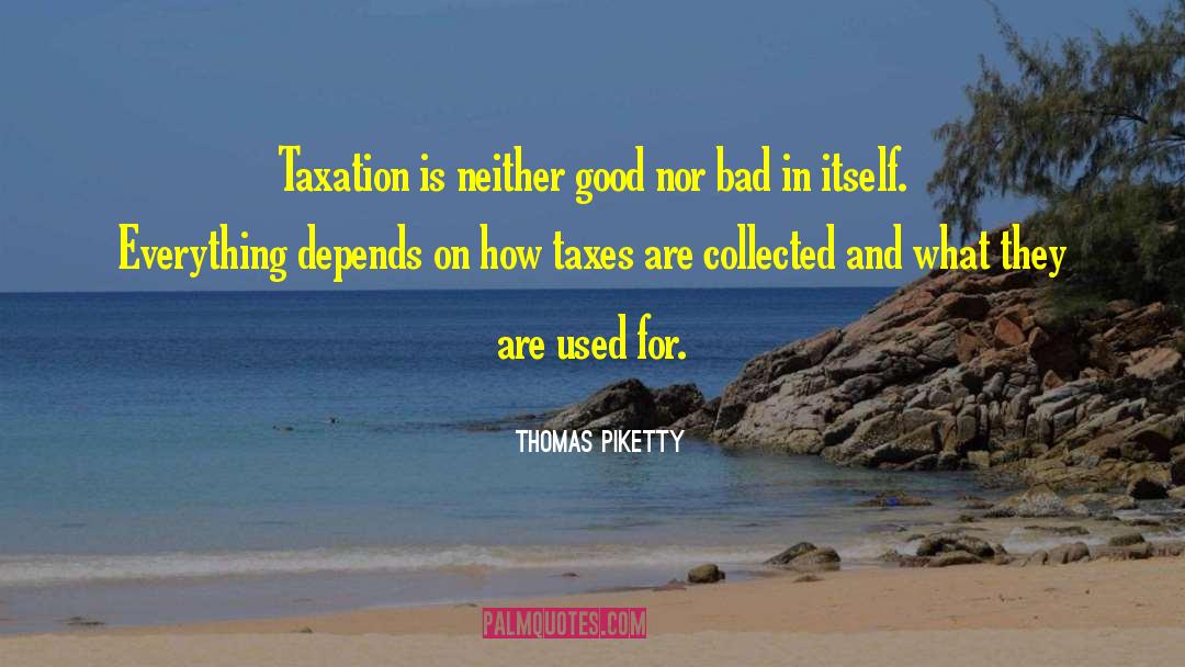 Taxation Is Theft quotes by Thomas Piketty