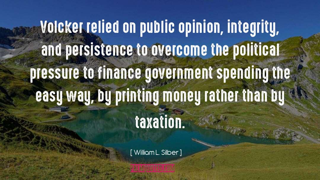 Taxation quotes by William L. Silber